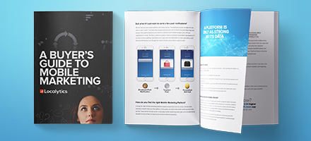 The Buyer's Guide To Mobile Marketing